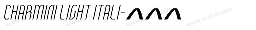 Charmini Light Itali字体转换